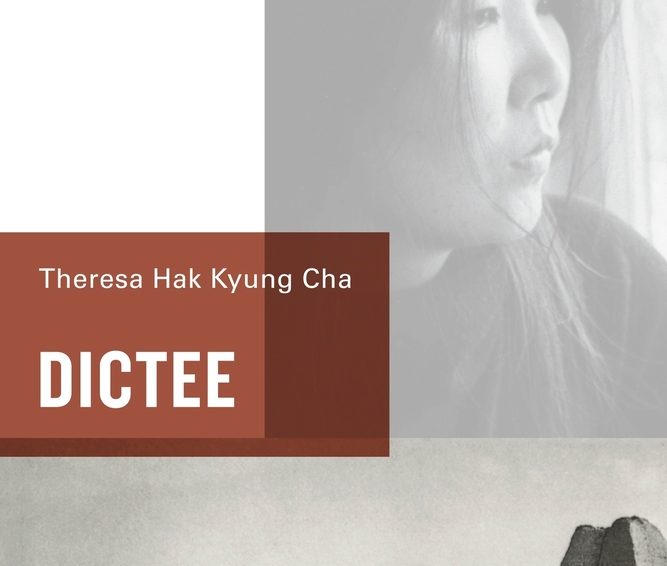 What’s On Our Minds: Theresa Hak Kyung Cha’s Dictee