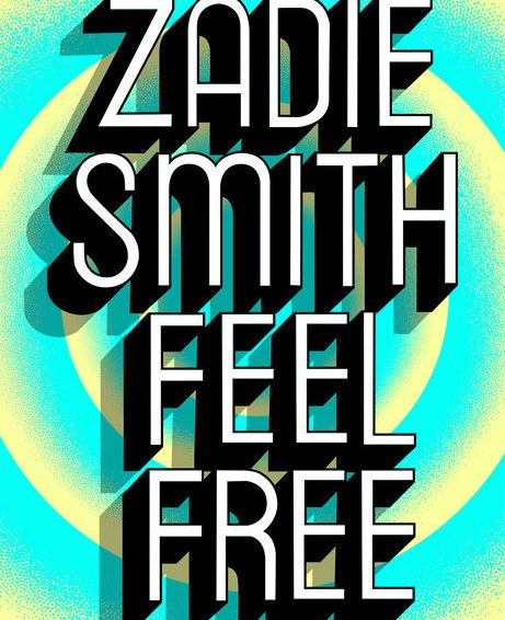 Liz Harmer on Zadie Smith: Feel Free